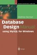 Database Design Manual: Using MySQL for... - Bild 1
