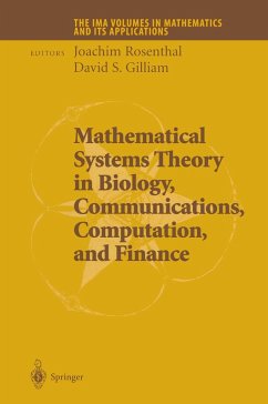 Mathematical Systems Theory in Biology, Communications, Computation and Finance - Rosenthal, Joachim / Gilliam, David S. (eds.)