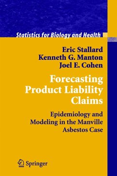 Forecasting Product Liability Claims - Stallard, Eric;Manton, Kenneth G.;Cohen, Joel E.