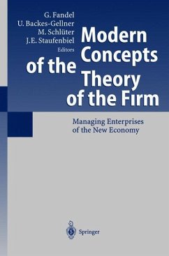 Modern Concepts of the Theory of the Firm - Fandel, Günter / Backes-Gellner, Uschi / Schlüter, Manfred / Staufenbiel, Joerg E. (eds.)