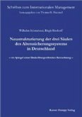 Neustrukturierung der drei Säulen des Alterssicherungssystems in Deutschland