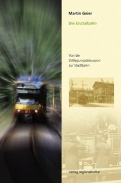 Die Enztalbahn - Geier, Martin