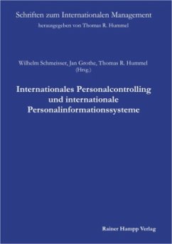 Internationales Personalcontrolling und internationale Personalinformationssysteme - Schmeisser, Wilhelm / Grothe, Jan / Hummel, Thomas R. (Hgg.)