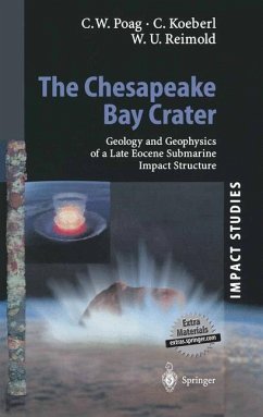 The Chesapeake Bay Crater - Poag, Wylie;Koeberl, Christian;Reimold, Wolf Uwe