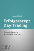 Erfolgsrezept Day Trading