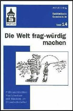 Die Welt frag-würdig machen - Hering, Jochen