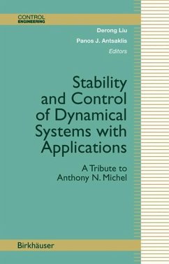 Stability and Control of Dynamical Systems with Applications - Liu, Derong / Antsaklis, Panos J. (eds.)