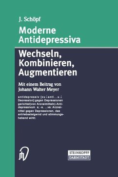 Moderne Antidepressiva - Schöpf, J.