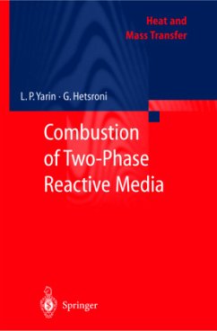 Combustion of Two-Phase Reactive Media - Yarin, L. P.;Hetsroni, G.;Mosyak, A.