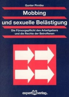 Mobbing und sexuelle Belästigung - Pirntke, Gunter