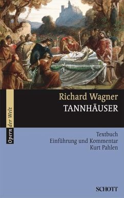 Tannhäuser und der Sängerkrieg auf Wartburg - Wagner, Richard