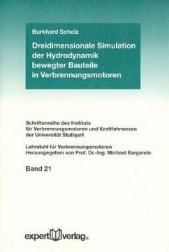 Cover Dreidimensionale Simulation der Hydrodynamik bewegter Bauteile in Verbrennungsmotoren