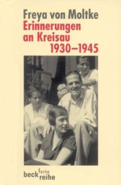 Erinnerungen an Kreisau 1930-1945 - Moltke, Freya von