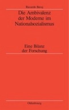 Die Ambivalenz der Moderne im Nationalsozialismus - Bavaj, Riccardo