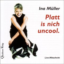 Platt is nich uncool - Müller, Ina