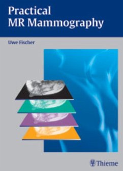 Teaching Atlas of MR Mammography