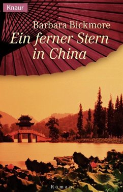 Ein ferner Stern in China - Bickmore, Barbara