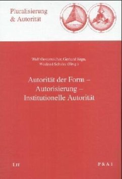 Autorität der Form - Autorisierung - institutionelle Autorität