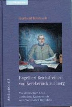 Engelbert Reichsfreiherr von Kerckerinck zur Borg - Kratzsch, Gerhard