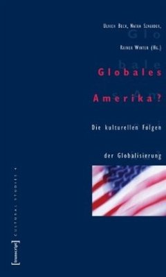 Globales Amerika? - Ulrich Beck / Natan Sznaider / Rainer Winter (Hrsg