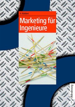 Marketing für Ingenieure - Kohlert, Helmut