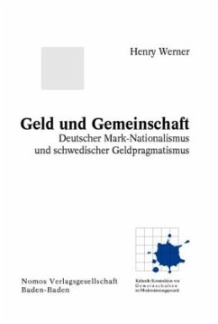 Geld und Gemeinschaft - Werner, Henry