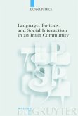 Language, Politics, and Social Interaction in an Inuit Community