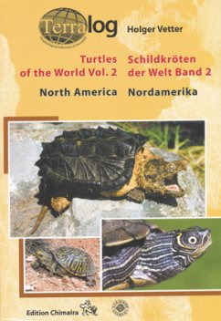 Nordamerika / North America / Schildkröten der Welt 2 - Vetter, Holger