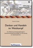 Denken und Handeln im Wettkampf