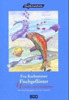 Fischgeflüster - Korhammer, Eva