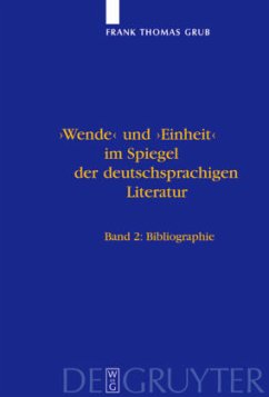 'Wende' und 'Einheit' im Spiegel der deutschsprachigen Literatur - Grub, Frank Th.