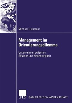 Management im Orientierungsdilemma - Hülsmann, Michael