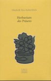 Herbarium des Präsens Herbarium des Präsens
