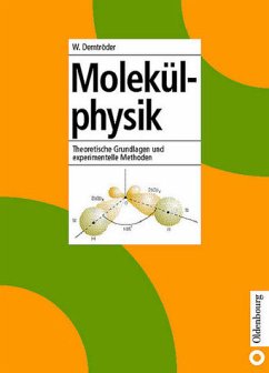 Molekülphysik - Demtröder, Wolfgang