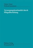 Versorgungskontinuität durch Pflegeüberleitung