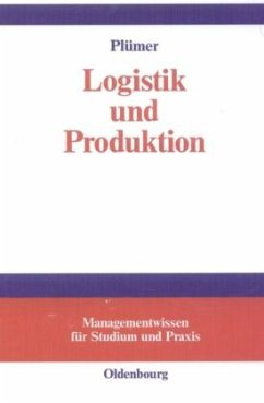 Logistik und Produktion - Plümer, Thomas