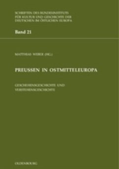 Preußen in Ostmitteleuropa - Weber, Matthias (Hrsg.)
