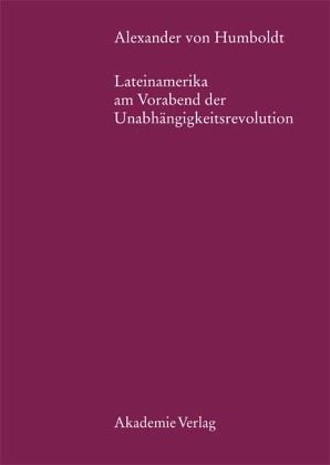 Lateinamerika am Vorabend der Unabhängigkeitsrevolution