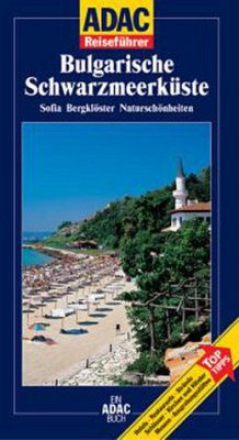ADAC Reiseführer Bulgarische Schwarzmeerküste - Schetar, Daniela; Köthe, Friedrich;