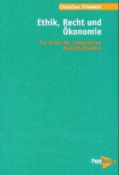 Ethik, Recht und Ökonomie - Erlewein, Christian