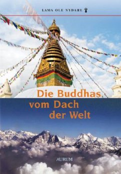 Die Buddhas vom Dach der Welt - Nydahl, Ole