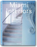 Miami Interiors; Interieurs de Miami