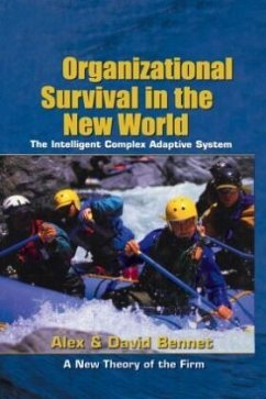 Organizational Survival in the New World - Bennet, Alex; Bennet, David