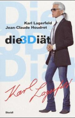 Die 3D Diät - Houdret, Jean-Claude; Lagerfeld, Karl