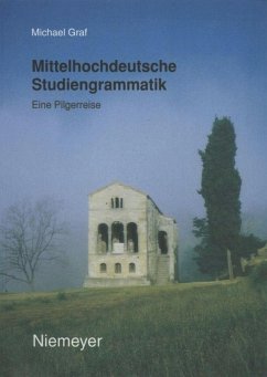 Mittelhochdeutsche Studiengrammatik - Graf, Michael