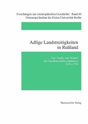 Adelige Landstreitigkeiten in Rußland Adelige Landstreitigkeiten in Rußland