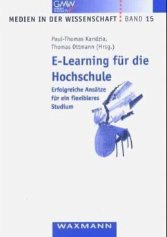 E-Learning für die Hochschule - Kandzia, Paul-Thomas / Ottmann, Thomas / (Hgg.)