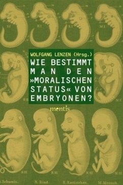Cover Wie bestimmt man den 'moralischen Status' von Embryonen?