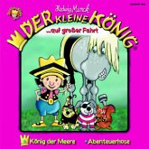 Der kleine König auf großer Fahrt / Der kleine König Bd.4