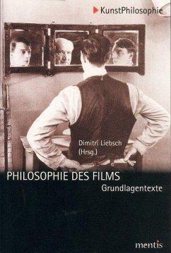 Philosophie des Films - Liebsch, Dimitri